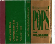 Pops For Champagne Chicago Live Jazz Club Matchbook Cover 2000s