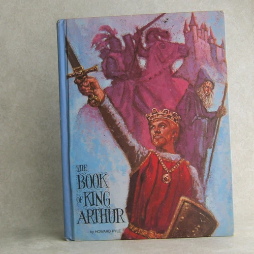 The Book of King Arthur by Howard Pyle Vintage 1969 Educator Classics Hardcover