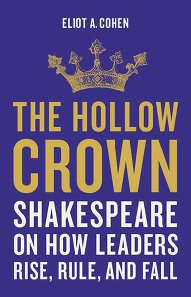Eliot A Cohen | The Hollow Crown | Buch | Englisch (2023) | Gebunden-image