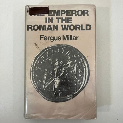 Emperor in the Roman World Ex-Library Vintage 1977 History HCDJ Fergus Millar