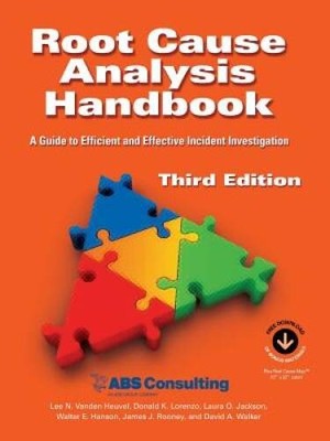 Root Cause Analysis Handbook: A Guide to Efficient and Effective Inc - VERY GOOD