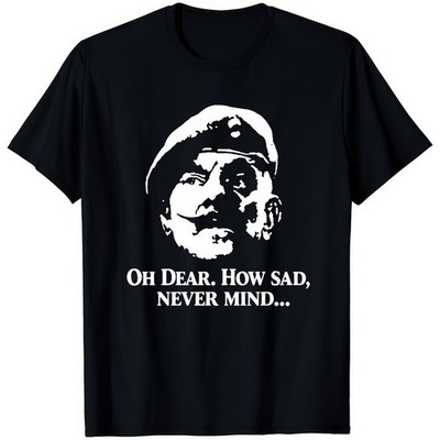 Oh Dear How Sad Windsor Davies Aint Half Hot Mum T-Shirt