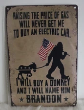 Rising Price Of Gas Metal Sign Humor Home Decor Garage Man Cave Brandon Donkey