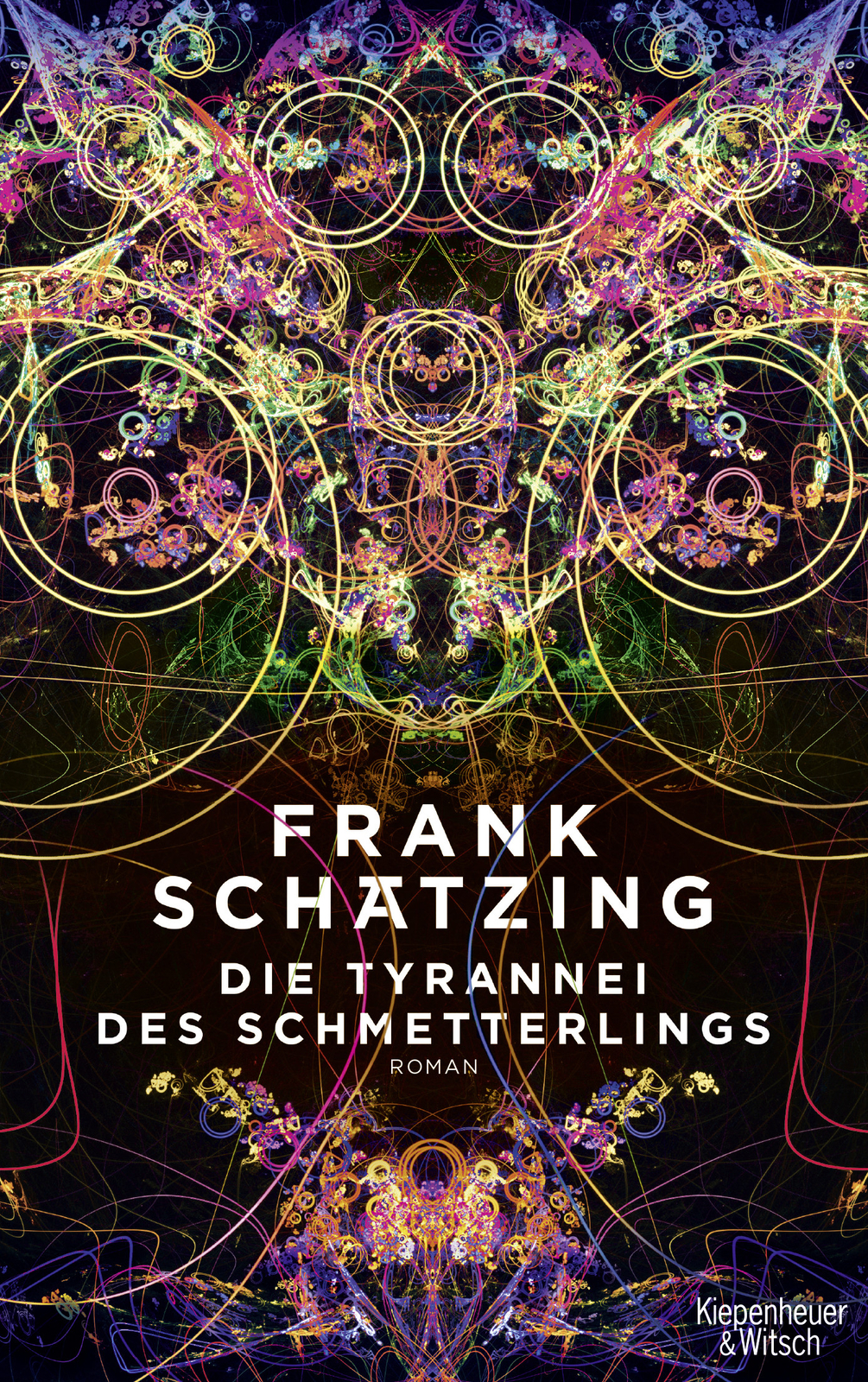 Frank Schätzing / Die Tyrannei Des Schmetterlings