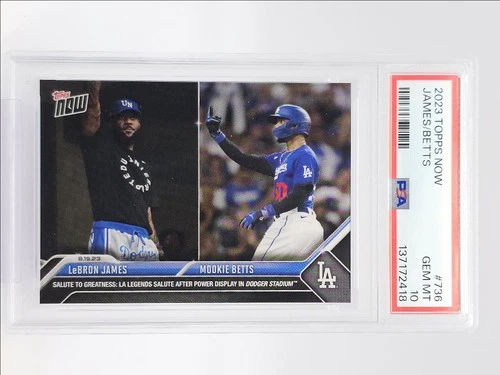 LEBRON JAMES MOOKIE BETTS 2023 TOPPS NOW SALUTE TO GREATNESS PSA 10 Q6222