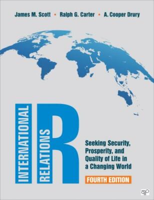 IR: Seeking Security, Prosperity, and Quality of Life in a Changing World, Scott
