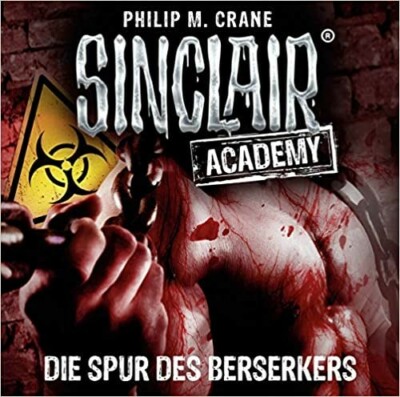 2 CDs Sinclair Academy - Die Spur des Berserkers - Folge 09 NEU / OVP