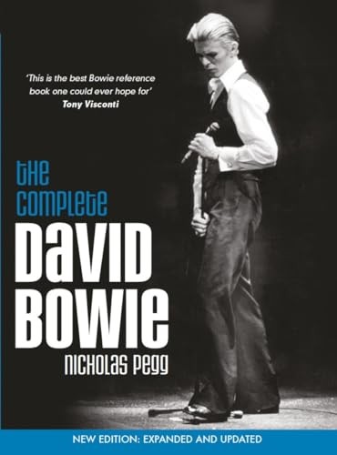 The Complete David Bowie (Revised and Updated 2016 Edition) by Pegg New^*