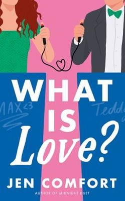 What Is Love? Paperback Jen Comfort