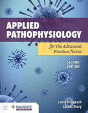 Applied Pathophysiology for the - Paperback, by Dlugasch Lucie; Story - New h