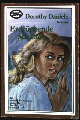 Erdrückende Schatten (Nr. 10R87) Super-Roman Daniels, Dorothy:
