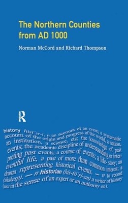 The Northern Counties from AD 1000 by Norman Mccord 9781138155527 NEW