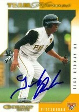 Tike Redman autographed Baseball Card (Pirates) 2003 Donruss Team Heroes #404