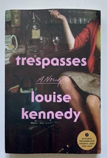Trespasses by Louise Kennedy (Advance Uncorrected Proof, 2022, Paperback)