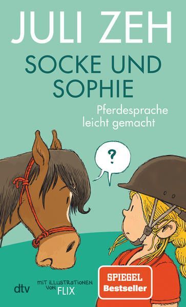 Socke Und Sophie - Pferdesprache Leicht Gemacht Zeh, Juli:
