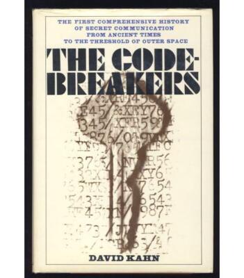 Kahn The Codebreakers Codes Cryptology Cyphers Encryption Espionage NSA ...