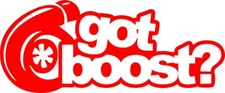 Got Boost decal sticker vinyl turbo car 30+ psi jdm racing car high hp die-cut