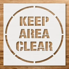 Keep Area Clear Safety Signage Home Decor Stencil Reusable Plastic - StencilAir