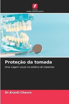 Proteo da tomada by Dr Kranti Chavre (Portuguese) Paperback Book