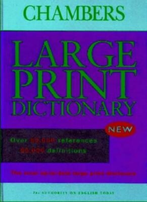 Chambers Dictionary: Large Print Edition By unknown