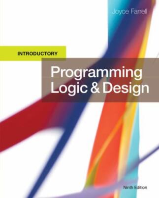 Programming Logic and Design, Introductory by Farrell, Joyce