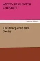 Anton Pavlovich Chekhov | The Bishop And Other Stories | Taschenbuch | Englisch