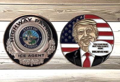 Trump Florida Highway Patrol ICE Agent Challenge Coin