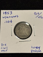 1853 W/Arrows Seated Liberty Silver Dime G+/VG