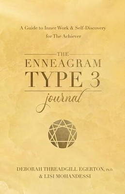 Das Enneagramm Typ 3 Journal: Ein Leitfaden für innere Arbeit & Selbstfindung für die Ach