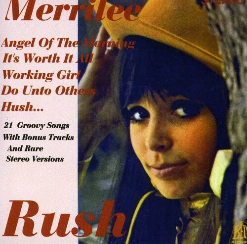 MERRILEE RUSH ANGEL OF THE MORNING: THE COMPLETE BELL RECORDINGS 