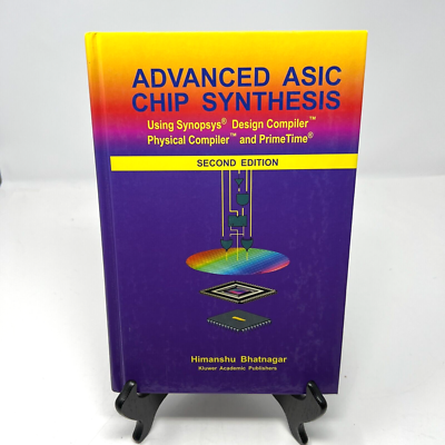 #ad Advanced ASIC Chip Synthesis: Using Synopsys® Design Compiler™ Physical Compiler $139.00