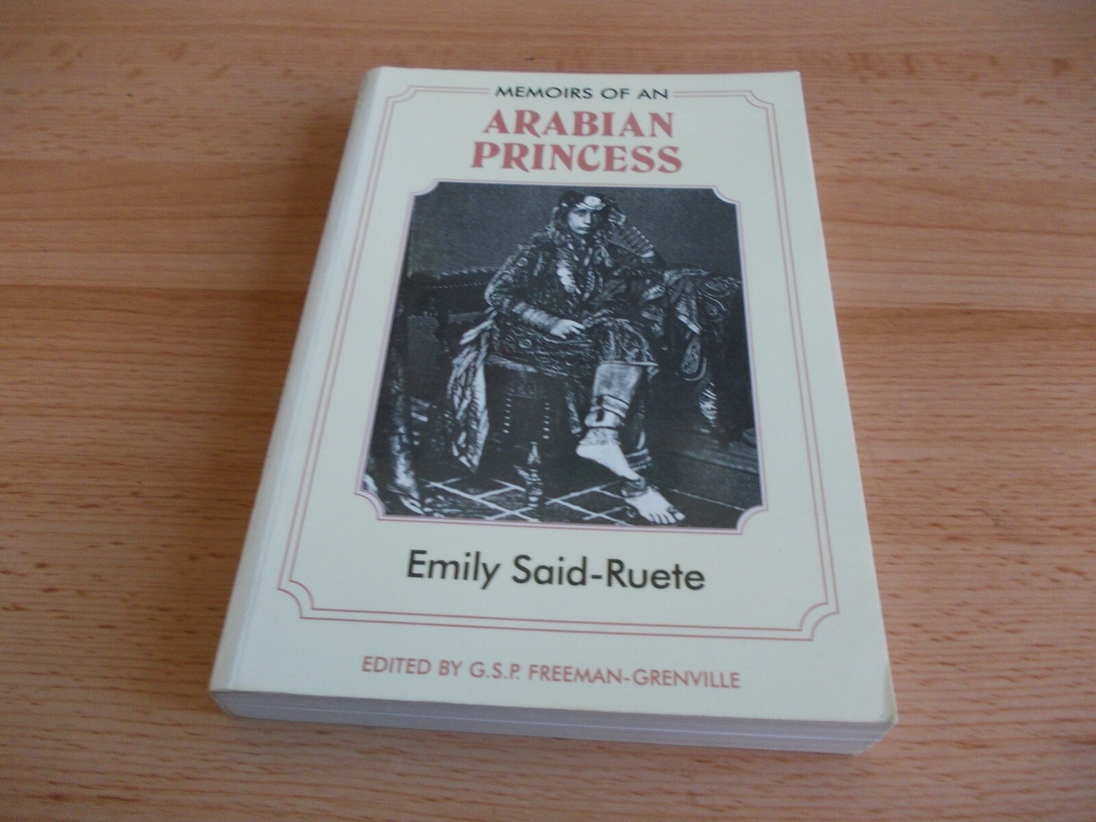 Memoirs of an Arabian Princess ,Said-Ruete, Emily Paperback,1st print,near fine