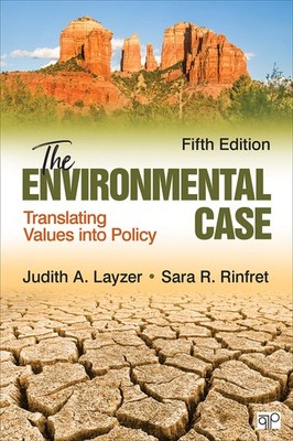 The Environmental Case: Translating Values Into Policy