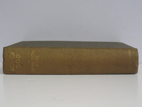Act of God 1st Edition 1937 F. Tennyson Jesse SIGNED - Imagen 2 de 13