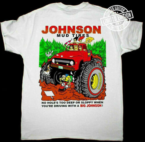 Camiseta Big Johnson Mud Tires 90S Divertida Humor Concierto Talla S-5XL - Imagen 1 de 3