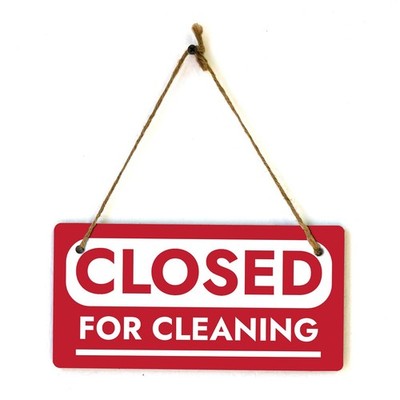 Closed For Cleaning 5x10 Hanging Wall or Door Sign