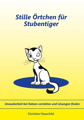 Stille Örtchen für Stubentiger | Christine Hauschild | Deutsch | Taschenbuch