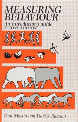 Measuring Behaviour: An Introductory Guide - Martin, Paul|Bateson, Patrick -...