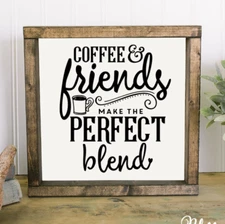 Coffee & Friends Perfect Blend Vinyl Decal For Sign, Make Your Own Rustic Sign