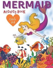 Mermaid Activity Book Girls 6-8: Cute Nautical Themed Color, Dot to Dot, and Wor
