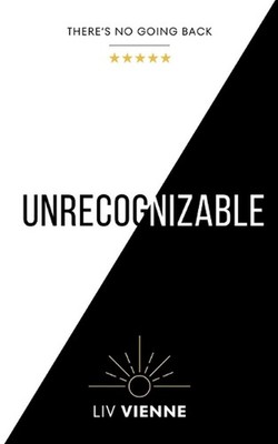 Unrecognizable by LIV Vienne Paperback Book