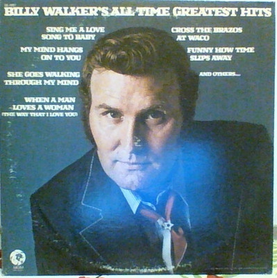 BILLY WALKER - ALL TIME GREATEST HITS