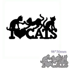 I Love Cats Metal Cutting Dies Cut Die Mold Decoration Scrapbook Card Craft