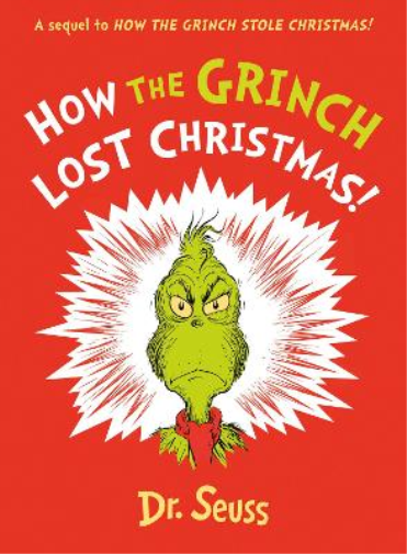 Dr. Seuss How the Grinch Lost Christmas! (Copertina rigida)