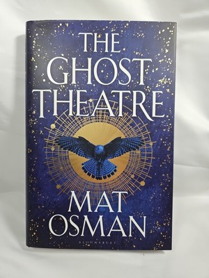 The Ghost Theatre Mat Osman Hardback Book Historic Fiction 2023 Brand New 