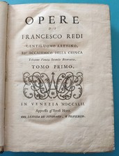 FRANCESCO REDI - OPERE- VENEZIA, HERTZ 1741-1742. (illustrato)