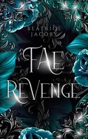 Fae Revenge Beatrice Jacoby Taschenbuch 238 S. Deutsch 2024 Books On Demand Gmbh