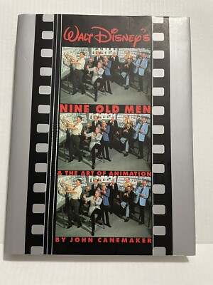 Walt Disney's Nine Old Men & the Art of Animation (John Canemaker
