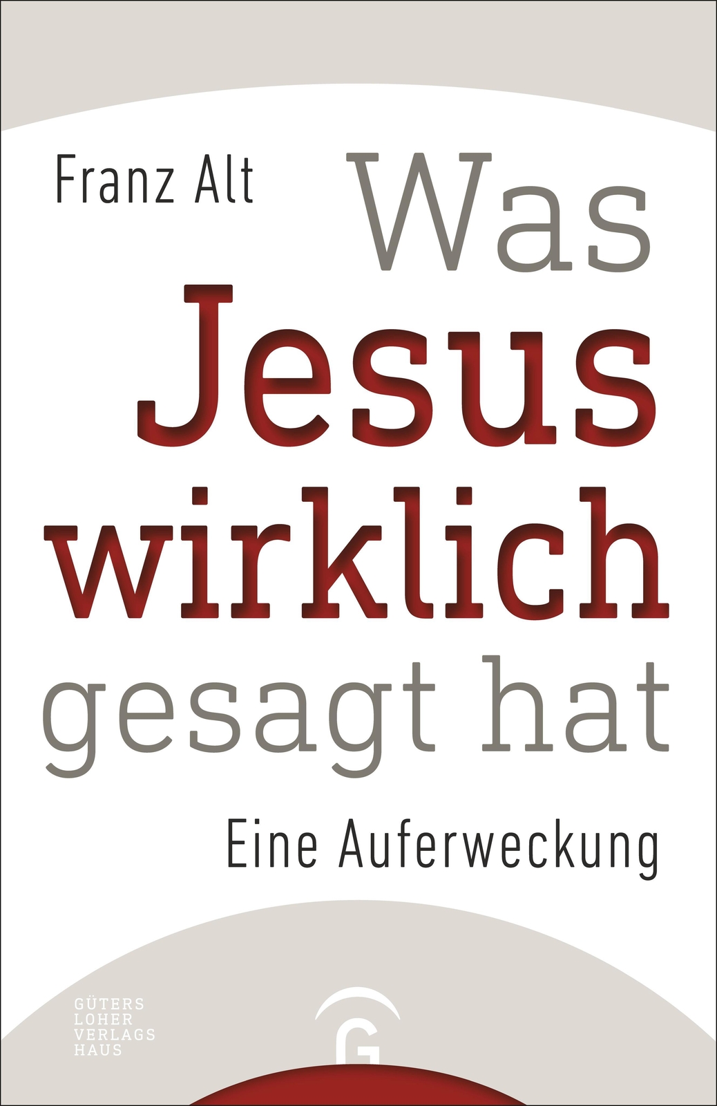 Thumbnail - Was Jesus Wirklich Gesagt Hat | Eine Auferweckung | Franz Alt | Buch |