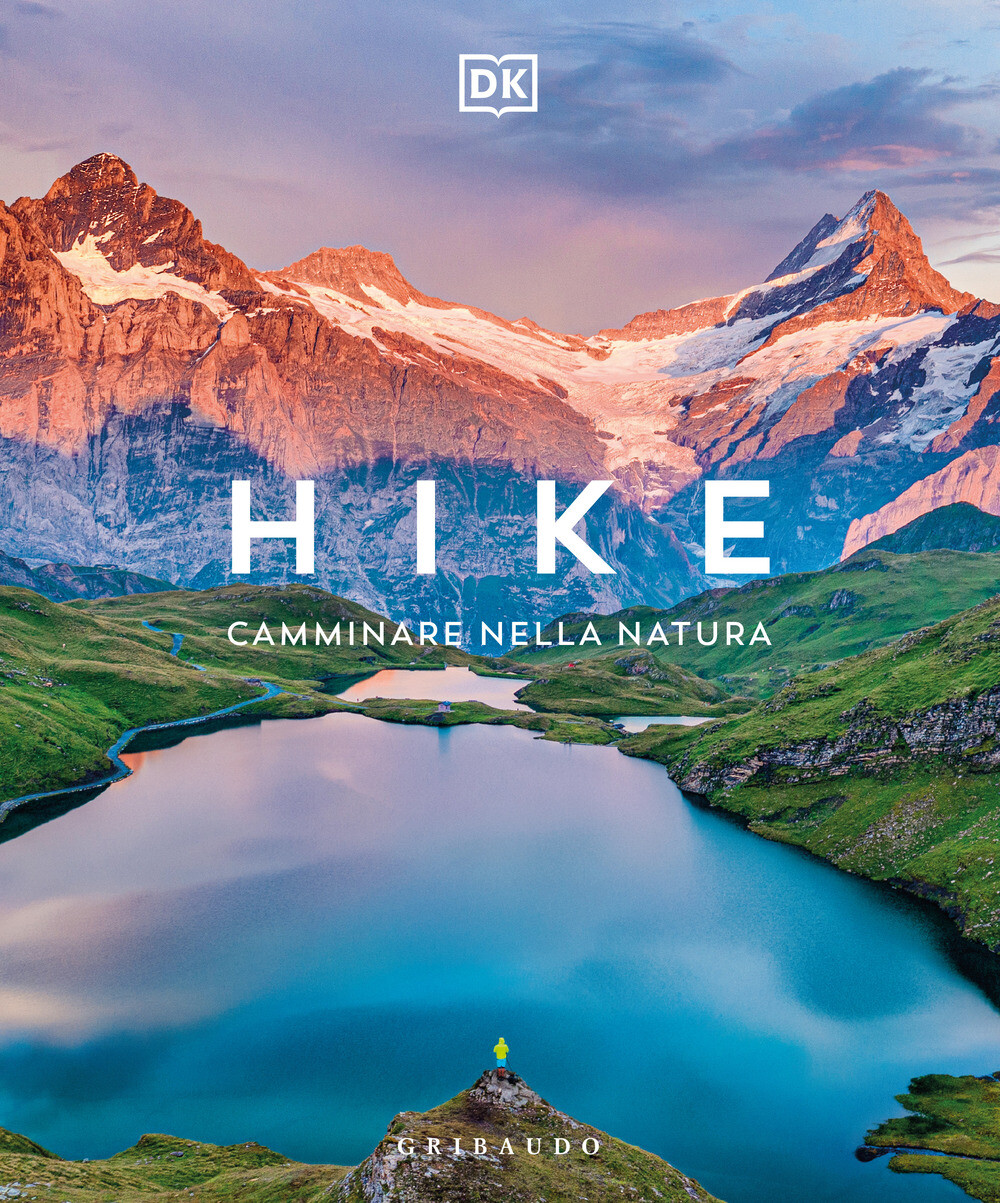 Hike. Camminare nella natura - AA.VV.